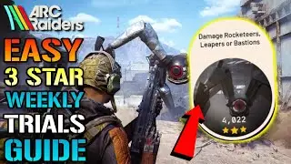 ARC Raiders: Damage Rocketeers, Leapers & Bastions Weekly Trial Guide! How To Get EASY 3 STARS TODAY