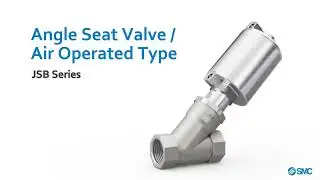 SMC JSB Series Angle Seat Valve / Air Operated Type