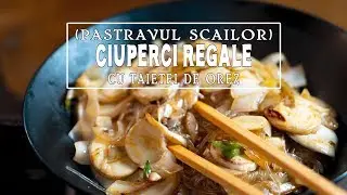 Reteta cu pastravul scailor (ciuperca regala) in stil asiatic.