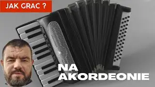 Hej z góry hej z góryjak zagrać na akordeonie
