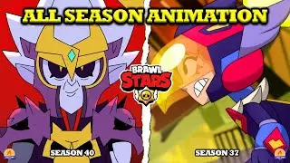 Brawl Stars | All Season Animation | Season 40 Updated