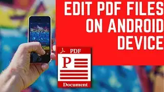 How to Edit PDF Files for Free on Android | How to Edit PDF File in Mobile | PDF Editor Android