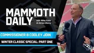 Mammoth Daily: Jan, 8, 2026: Winter Classic Special Part One: Commissioner Bettman and Logan Cooley