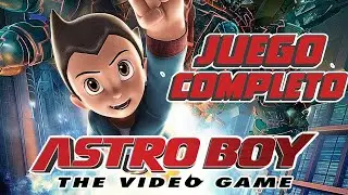 Astro Boy El Videojuego | Juego Completo en Español - Full Game Historia Completa