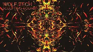 Wolf Tech - Sculpting Sound [Full Album]