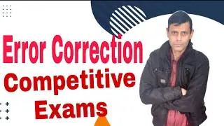 ERROR CORRECTION FOR COMPETITIVE EXAMS ON #Competitive #English