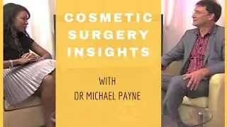 Cosmetic Surgery Insights With Dr Michael Payne | Time With Natalie