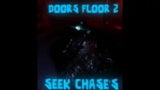 Doors Floor 2 Seek Chase