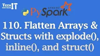 Flatten Arrays & Structs with explode(), inline(), and struct() | PySpark Tutorial  #pyspark