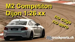 Dijon 1:26.xx BMW M2 Competition by trackparts.ch (no cage, no aero) onboard