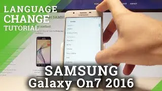 How to Change Language on SAMSUNG Galaxy On7 2016 - Language Settings |HardReset.Info