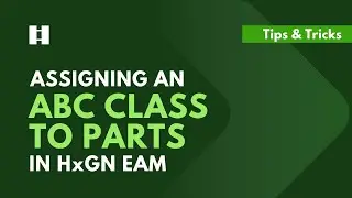 Assigning an ABC Class to Parts in HxGN EAM | DigitalThinker Inc.