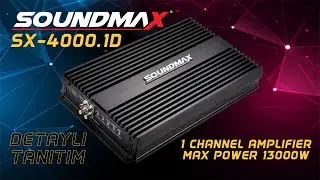 #SOUNDMAX SX-4000.1D , 1 KANAL AMPLİFİKATÖR (13000W)