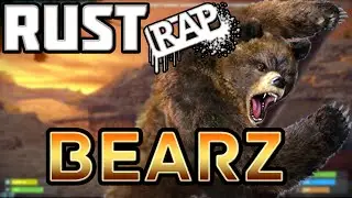 RUST BEARZ RAP - СЕРВЕР ОК БИРЗ - РЭПЧИК про сервер