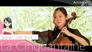 La Cinquantaine | G.Marie | Suzuki Cello Book 3【Recital Version】