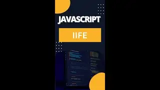 Immediately Invoked Function Expressions [ IIFE ] | Javascript | 