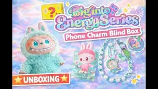 Big Into Energy Series 📱✨ Phone Charm Blind Box Unboxing