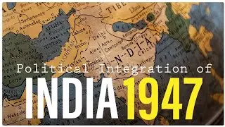 Political Integration Of India 1947 | ഇന്ത്യൻ യൂണിയന്റെ രൂപീകരണം | Indra's History