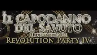 PROMO capoDanno 2014 Revolution Party IV @ PalaBilo' 