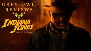 Grey-Owl Reviews: Indiana Jones and the Dial of Destiny