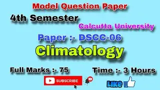 Model Question Paper of CC06 #climatology || By-Sagarika Nag #geography