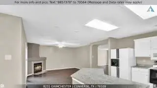 Priced at $215,000 - 8231 GRIMCHESTER, Converse, TX 78109