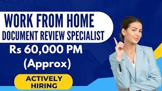 Work From Home Job | Document Review Specialist | Remote Job Hiring 2025