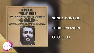Nunca Contigo - Eddie Palmieri [Audio Cover]