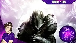 Dark Souls : Start / End