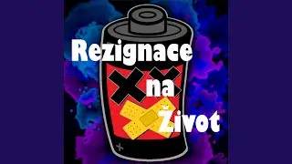 Rezignace na Život