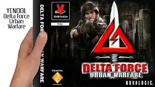 VieilleStation N&deg;561 - Delta Force : Urban Warfare - YENOOL