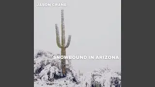 Snowbound in Arizona