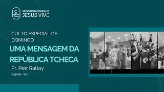 Culto CEJV - Culto de domingo - 10/08/2025