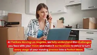 Moving Company Los Angeles - FlatRate Moving Los Angeles - 213-404-1080