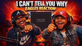Our First Time Hearing Eagles - I Can't Tell You Why (Reaction Video)