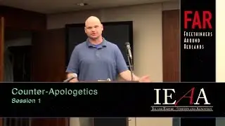 Counter-Apologetics, Session 1