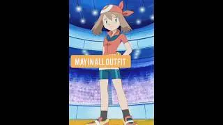 Pokemon may in all outfits||#pokemon #shorts ||