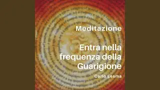 Entra nella frequenza della Guarigione