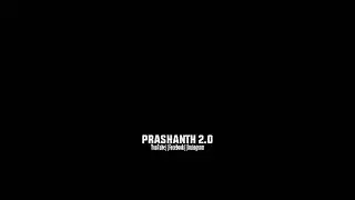 Topstar PRASHANTH Whatsapp Status
