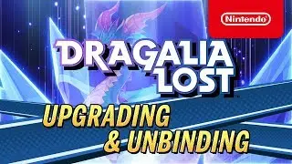 Dragalia Lost - Keys to Upgrading and Unbinding