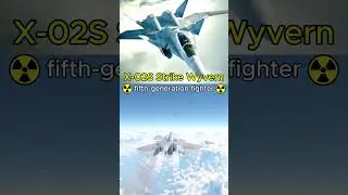 X-02S Strike Wyvern in War Thunder