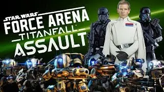 Let's Go! Time To Win!! *6W5L1D* (Star Wars: Force Arena / Titanfall: Assault)
