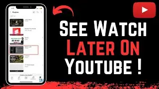 How To See Watch Later Videos On YouTube !