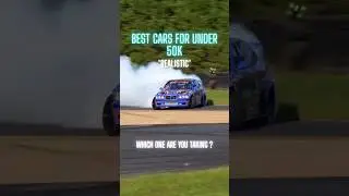 The Best Cars Under 50k !