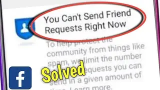 You Can't Send Friend Request Right Now | I Can't Send Friend Request On Facebook