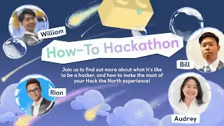 How-To Hackathon - Hacker AMA Panel | Hack the North Gear Up 2024