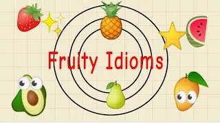 fruit idioms with Apples- A Fun Way to Learn New Words Fast & Learn Grammar and Vocabulary for kids