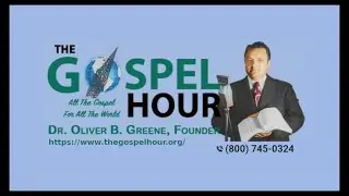The Gospel Hour Radio Program 2026/01/09