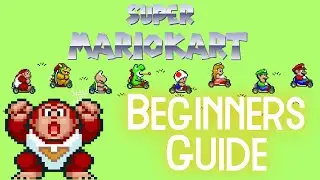 Super Mario Kart Beginners Guide