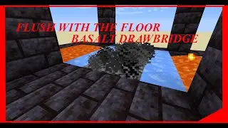 Minecraft  Flush with the floor Basalt Drawbridge